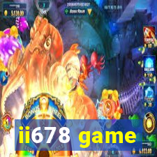 ii678 game